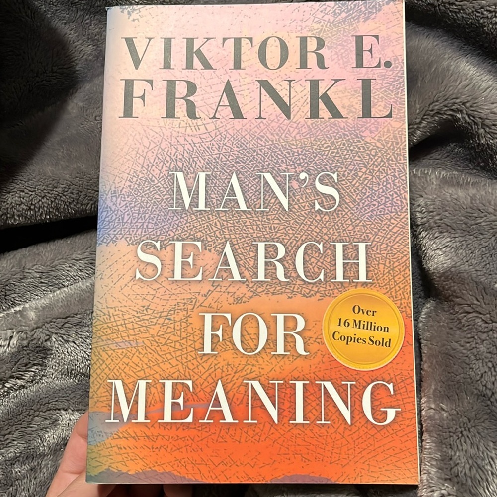 Viktor E Frankl -Man’s Search for meaning